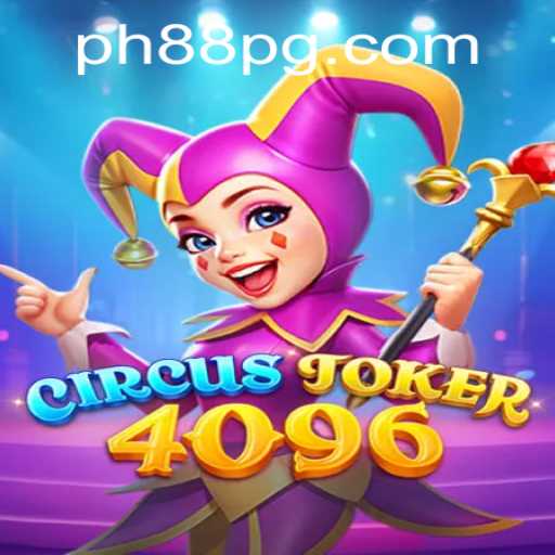 Step Into the World of 'CircusJoker4096': A Delightful Gaming Experience