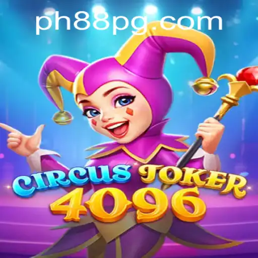 Step Into the World of 'CircusJoker4096': A Delightful Gaming Experience
